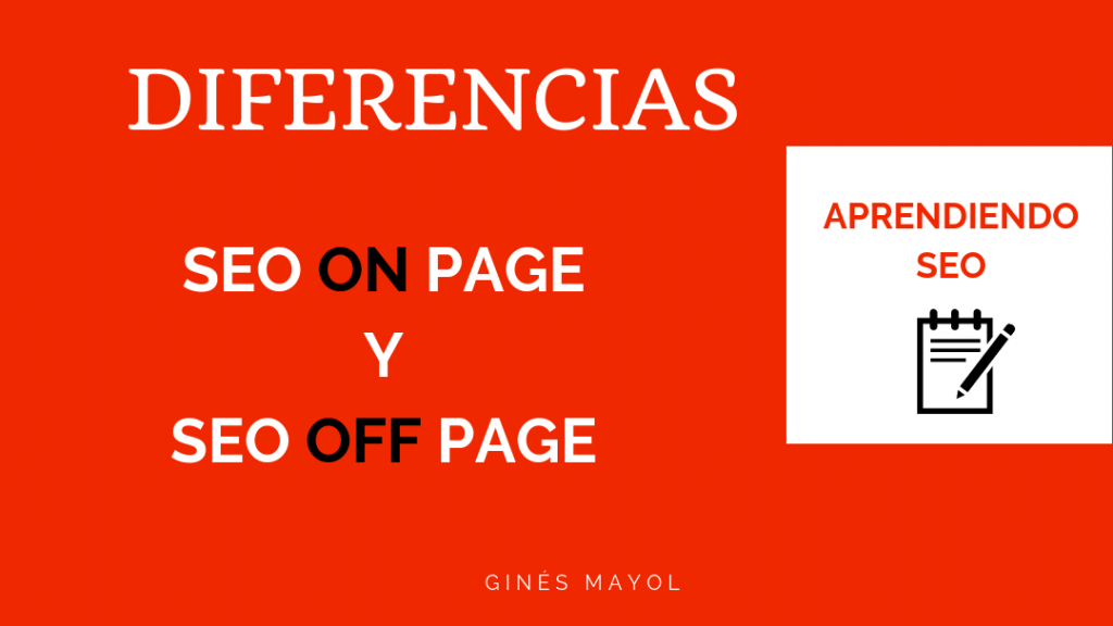 Cual es la diferencia entre SEO On Page y SEO Off Page